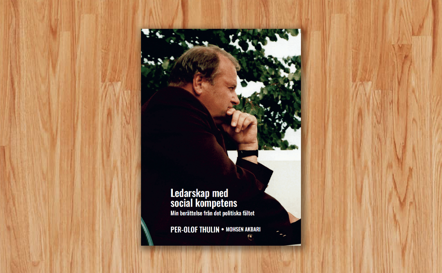 Ledarskap med social kompetens: Per-Olof Thulins memoarer